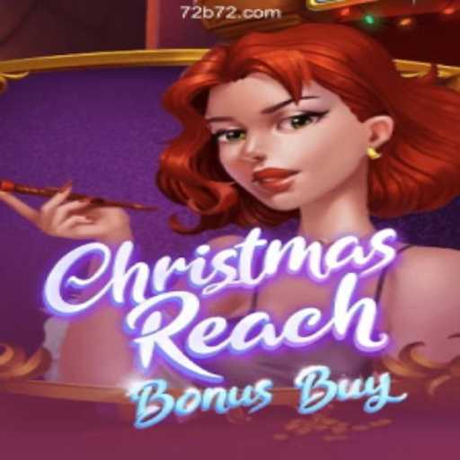 Discovering ChristmasReachBonusBuy: A New Gaming Experience