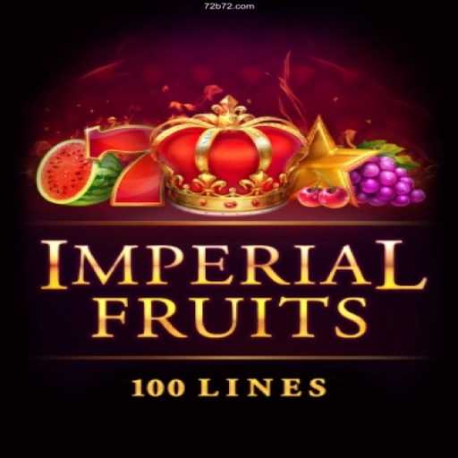 Exploring ImperialFruits100 - A Classic Yet Modern Slot Experience at 72B.com